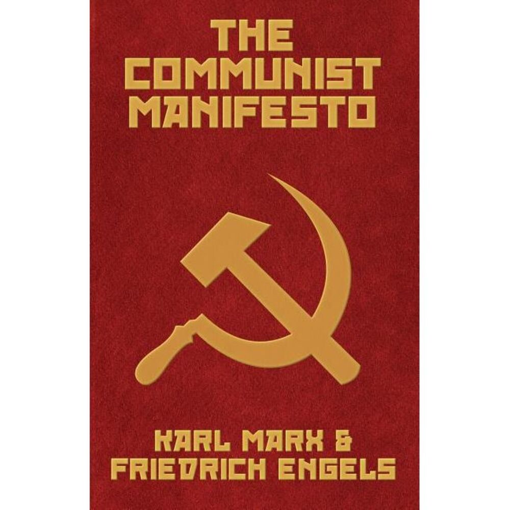 The Communist Manifesto -- Karl Marx